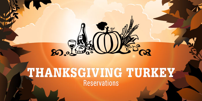 Thanksgiving Turkey Reservations Uppercase White Type Over Fall Colored Background Of Food And Wine