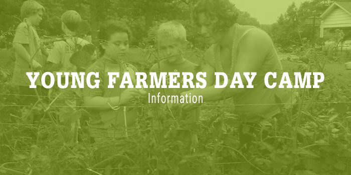 Young Farmer Day Camp